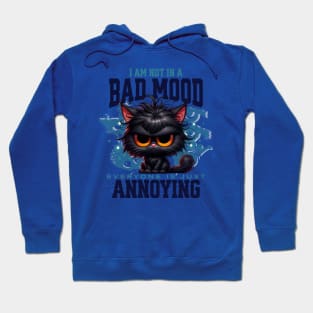 Feline Frustration: Just Annoying Hoodie